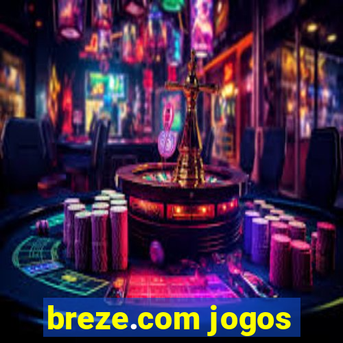 breze.com jogos